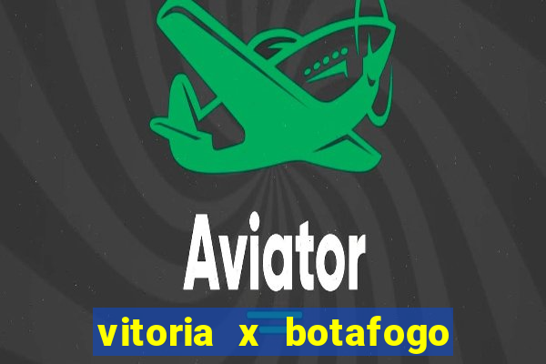 vitoria x botafogo sp palpite